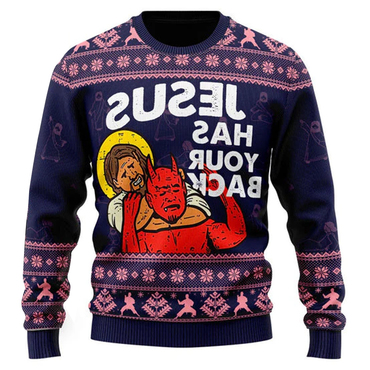 Funny Jesus Has Your Chic Back Ugly Christmas Sweatshirt