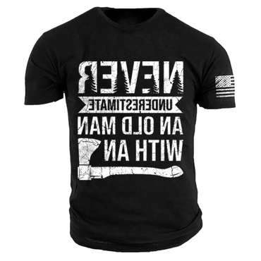 Never Underestimate An Old Chic Man With An Axe Funny T-shirt