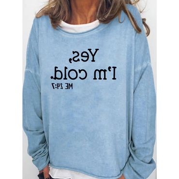 Womens Funny Yes I'm Chic Cold Me 24:7 Winter Sweatshirts