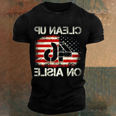 Vintage American Flag Patriotic Chic Clean Up On Aisle 46 Men's T-shirt