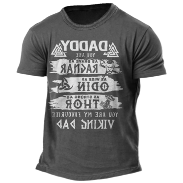 Daddy You Are As Chic Brave As Ragnar Strong As Thor Dad Men's Funny Father's Day Gift T-shirt