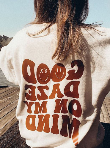 Good Daze On My Chic Mind Printed Women's Casual Sweatshirt