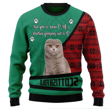 Scottish Fold All I Chic Need Is My Cat It's Too Peopley Outside Xmas Funny Ugly Christmas Sweatshirt