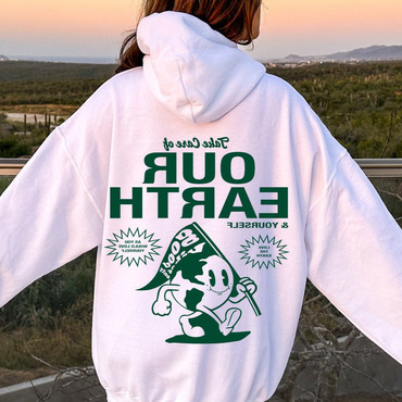 Take Care Of Our Chic Earth Hoodie