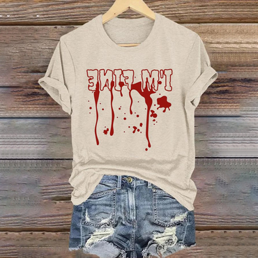 Womens Im Fine Blood Print Chic Casual T-shirt